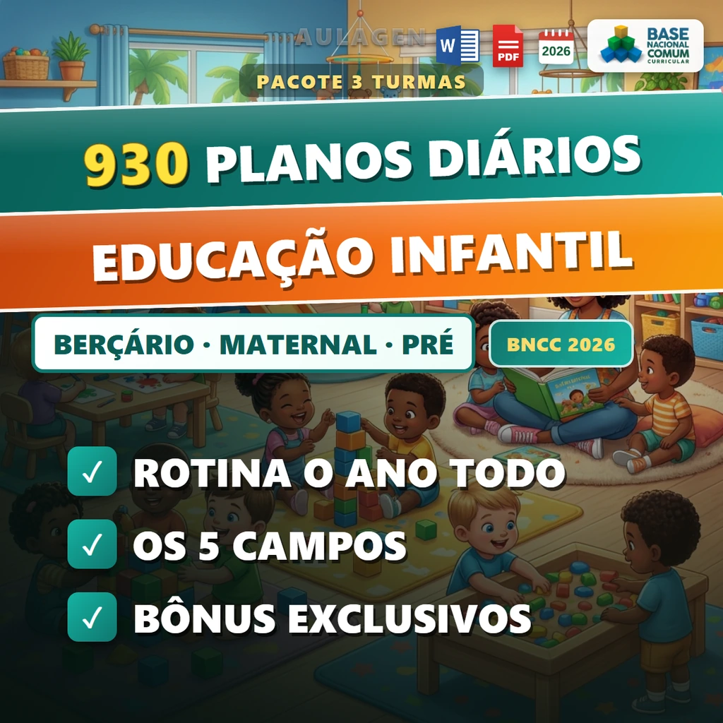 930 Planos Diários - Educação Infantil (Berçário, Maternal e Pré)